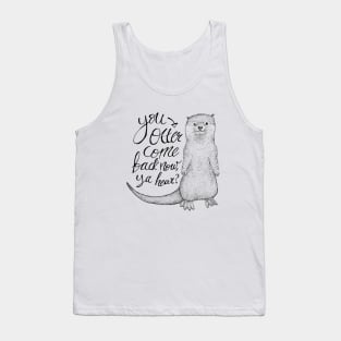 Hospitable Otter - sea life, cute animals, puns Tank Top